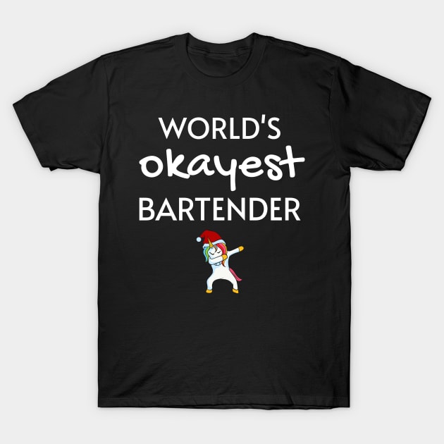 World's Okayest Bartender Funny Tees, Unicorn Dabbing Funny Christmas Gifts Ideas for a Bartender T-Shirt by WPKs Design & Co